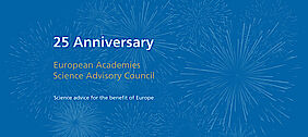 25 years of EASAC: Science advice for the benefit of Europe.